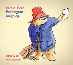 Michael Bond - Pokorny Lia - Paddington megoldja - Hangoskönyv