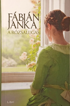F�bi�n Janka - A r�zsalugas