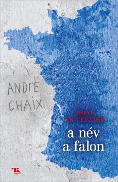 Herv� Le Tellier - A n�v a falon