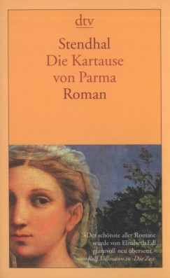 Henri Beyle Stendhal - Die Kartause von Parma