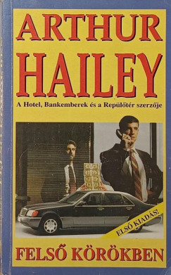 Arthur Hailey - Fels� k�r�kben