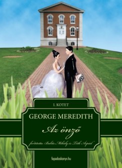 Meredith George - George Meredith - Az nz I. ktet