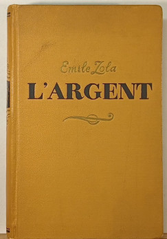 Émile Zola - L'argent