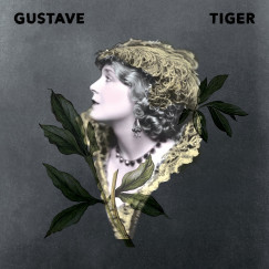 Gustave Tiger - Chaste and Mystic Tribadry - CD
