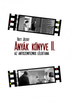 Rott Jzsef - Anyk knyve II.