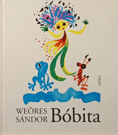 Weöres Sándor - Bóbita