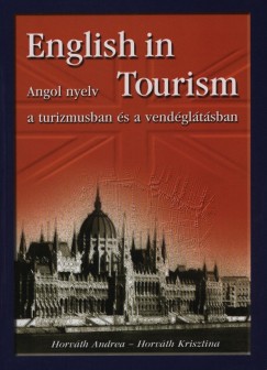 Horvth Krisztina - Horvth Andrea - English in Tourism