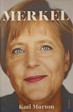 Kati Marton - Merkel