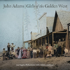 John Adams - Girls of the Golden West - CD