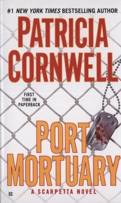 Patricia Cornwell - Port Mortuary