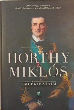 Horthy Mikls - Emlkirataim