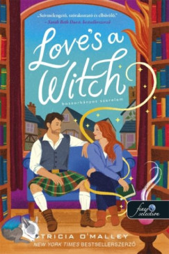 Tricia O'Malley - Love's a Witch - Boszorkányos szerelem