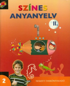 Hargitai Katalin - Ko�r M�rta - Sz�nes anyanyelv 2. II. k�tet