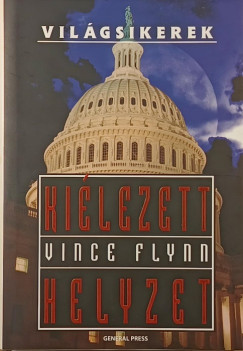 Vince Flynn - Kiélezett helyzet
