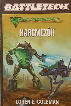 Loren L. Coleman - Harcmez�k