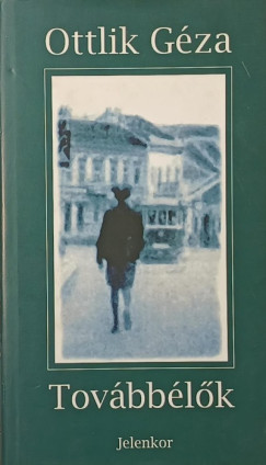 Ottlik Gza - Tovbblk