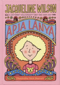 Jacqueline Wilson - Apja lnya