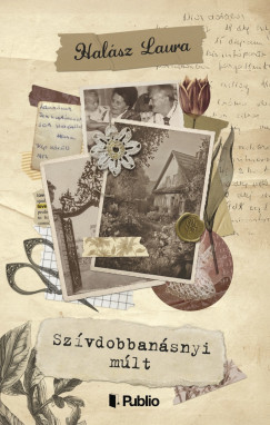 Szívdobbanásnyi múlt