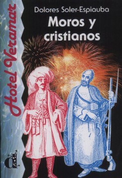 Dolores Soler-Espiauba - Moros y cristianos 2.