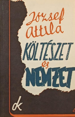 J�zsef Attila - K�lt�szet �s nemzet