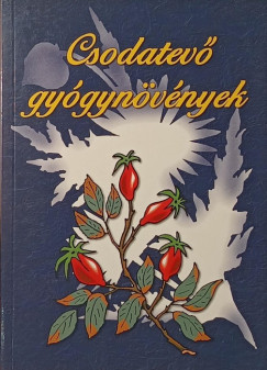 Csodatevő gyógynövények