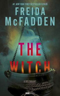Freida McFadden - The Witch