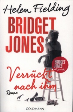 Helen Fielding - Bridget Jones 3.- Verrckt nach ihm