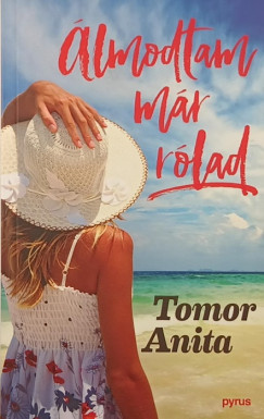 Tomor Anita - lmodtam mr rlad
