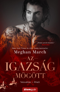 Meghan March - Az igazság mögött