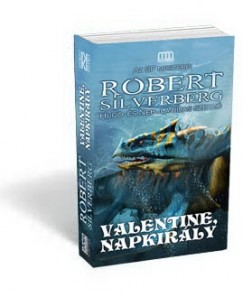 Robert Silverberg - Valentine, napkirly