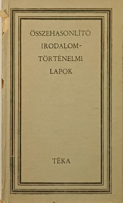 Gaal Gyrgy   (Szerk.) - sszehasonlt irodalomtrtnelmi lapok