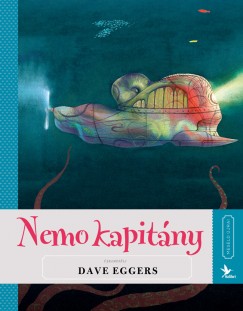 Dave Eggers - Nemo kapitny - Mesld jra! 5.