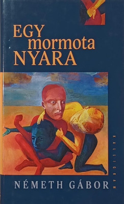 N�meth G�bor - Egy mormota nyara