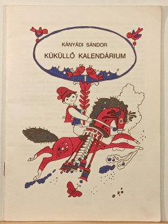 Kányádi Sándor - Küküllő kalendárium