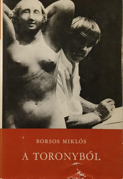 Borsos Mikls - A toronybl