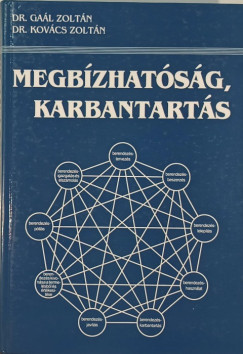 Gal Zoltn - Dr. Kovcs Zoltn - Megbzhatsg, karbantarts