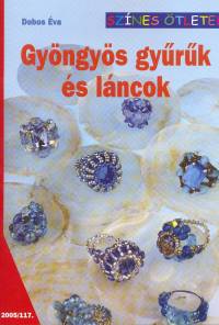 Dobos Éva - Gyöngyös gyűrűk és láncok