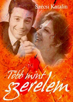 Szcsi Katalin - Tbb mint szerelem