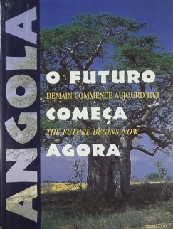 O futuro demain commence aujoud'hui comeca - The Future begins now Agora