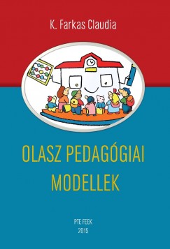 K. Farkas Claudia - Olasz pedag�giai modellek