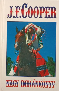 J. F. Cooper - Nagy indinknyv