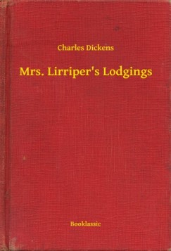 Charles Dickens - Mrs. Lirriper's Lodgings