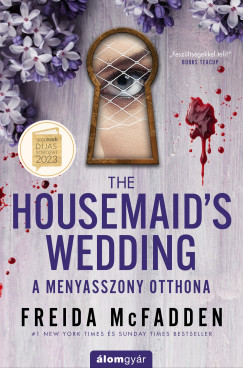 Freida McFadden - The Housemaid's Wedding - A menyasszony otthona - Millie Calloway