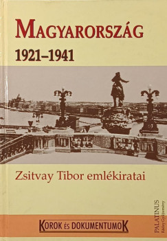 Zsitvay Tibor - Magyarország 1921-1941