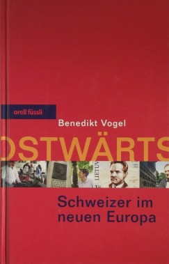 Benedikt Vogel - Ostwärts