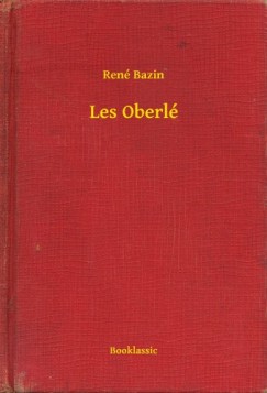 Ren� Bazin - Les Oberl�