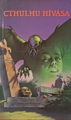 Kuczka P�ter   (Szerk.) - Cthulhu h�v�sa