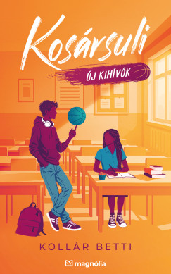 Kollár Betti - Kosársuli - Új kihívók