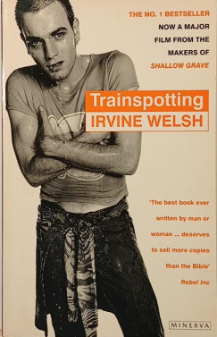 Irvine Welsh - Trainspotting (angol nyelvű)