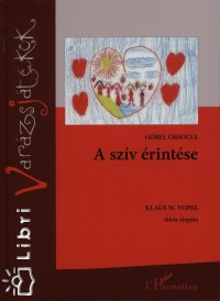 Gbel Orsolya - A szv rintse